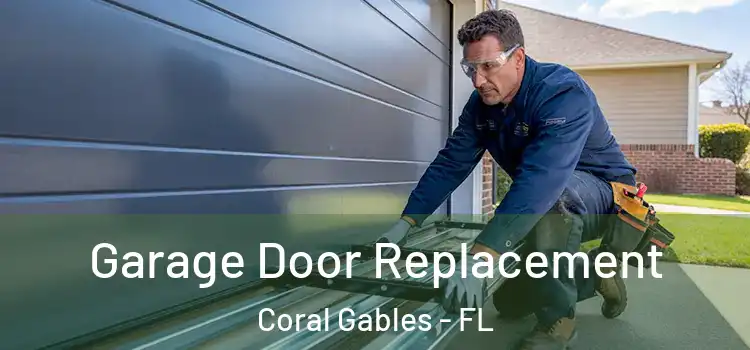  Garage Door Replacement Coral Gables - FL
